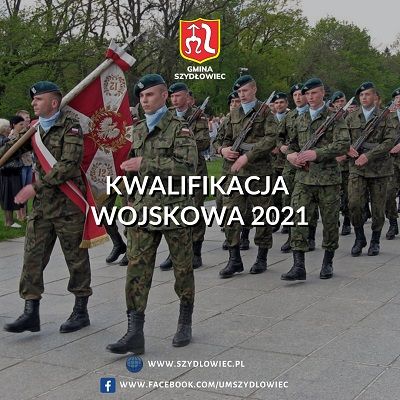 Zdjęcie przedstawia żołnierzy wojska polskiego. Na grafice widnieje napis "Kwalifikacja wojskowa 2021".
