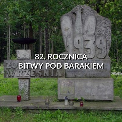 Grafika przedstawia pomnik "Zołnierzom Września 1939". Na grafice widnieje napis "82. rocznica Bitwy pod Barakiem".